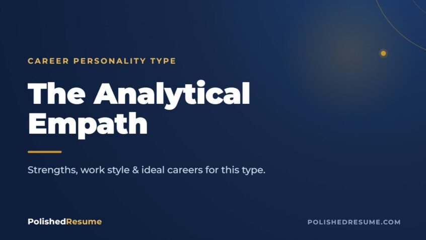 The Analytical Empath career personality type — Polished Resume
