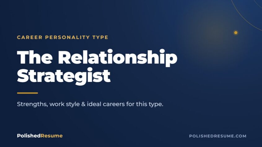 The Relationship Strategist career personality type — Polished Resume